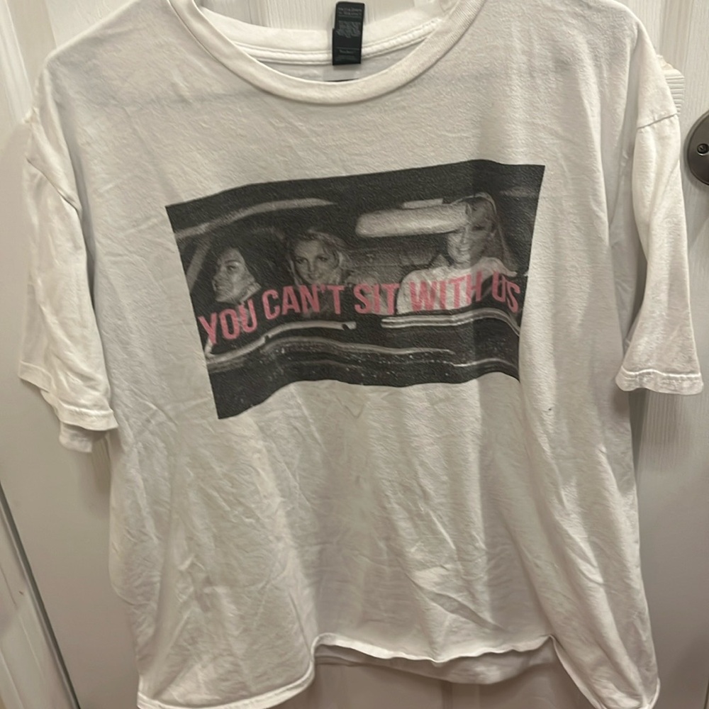 YOU CANT SIT WITH US. White t-shirt. Lindsay Lohan, Paris, Britney
